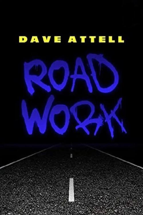 Dave Attell: Road Work 2014 official movie poster