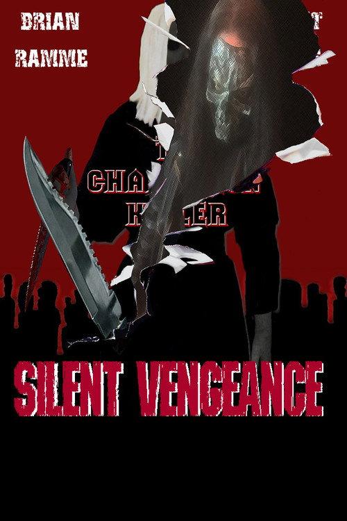Silent Vengeance 2007 official movie poster