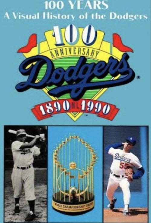 100 Years: A visual History of the Dodgers 1890-1990 1990 official movie poster