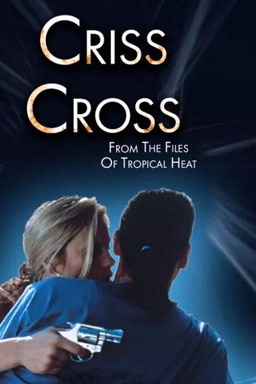 Criss Cross 2001 official movie poster
