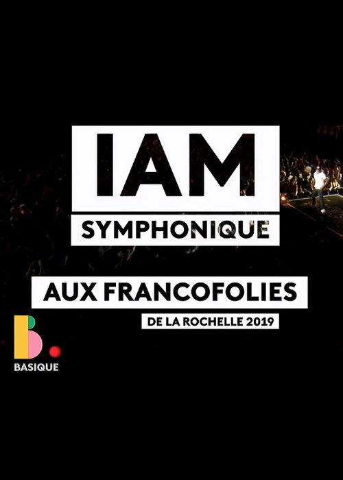 IAM Symphonic - Basique, le concert 2019 official movie poster