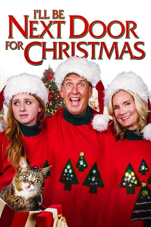 I'll Be Next Door for Christmas 2018 official movie poster