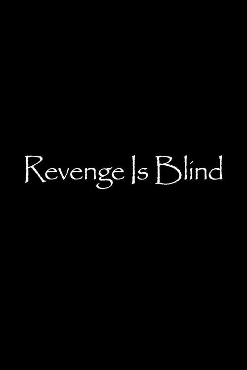 Revenge Is Blind 2021 official movie poster