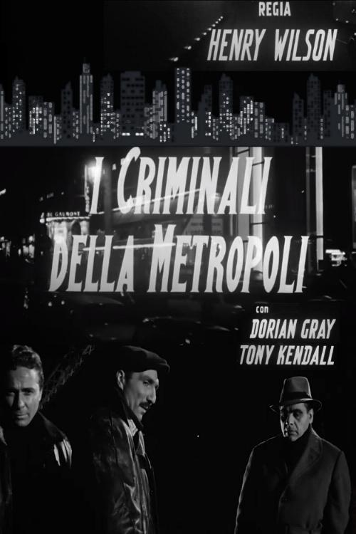 The Criminals of the Metropolis 1967 official movie poster