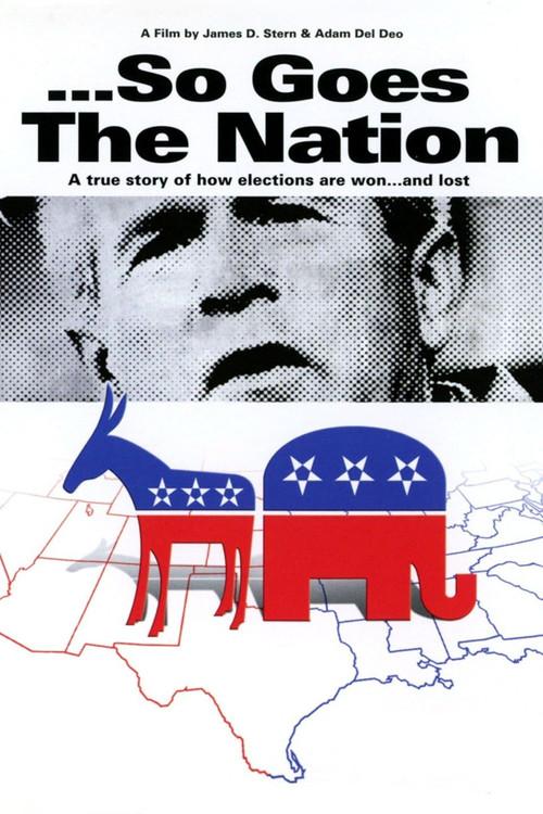 ...So Goes the Nation 2006 official movie poster