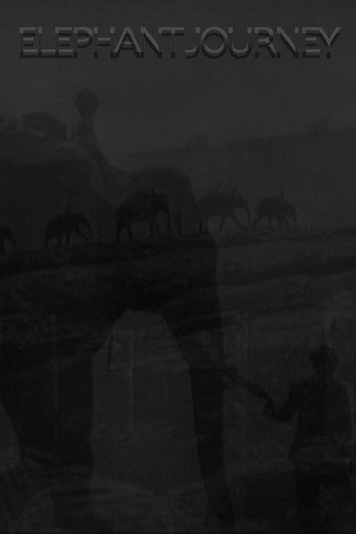 Elephant Journey 2021 official movie poster