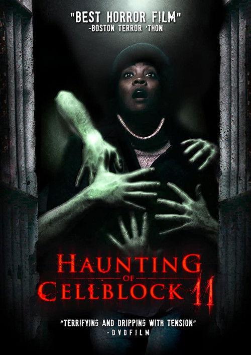Haunting of Cellblock 11 2014 official movie poster