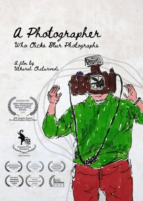 A Photograher Who Clicks Blur Photographs official movie poster