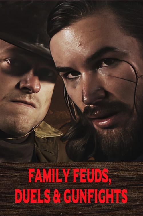 Family Feuds, Duels & Gunfights 2021 official movie poster