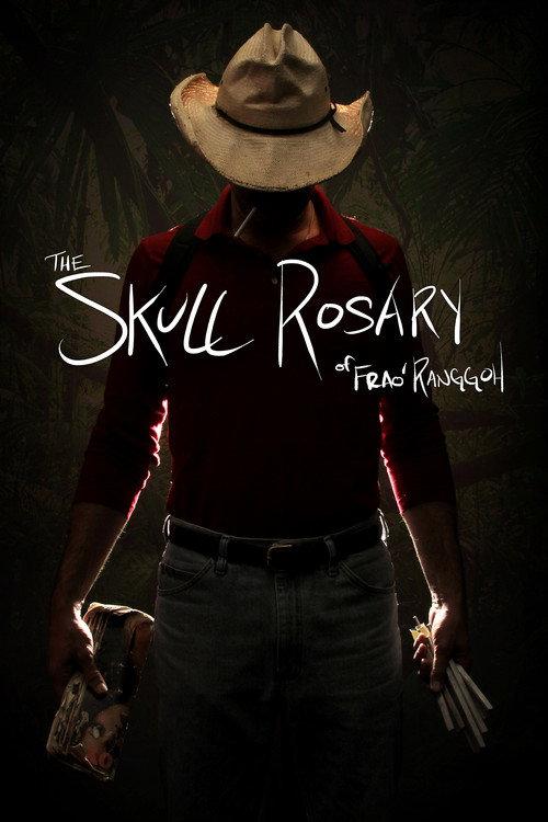 The Skull Rosary of Frao' Ranggoh 2012 official movie poster