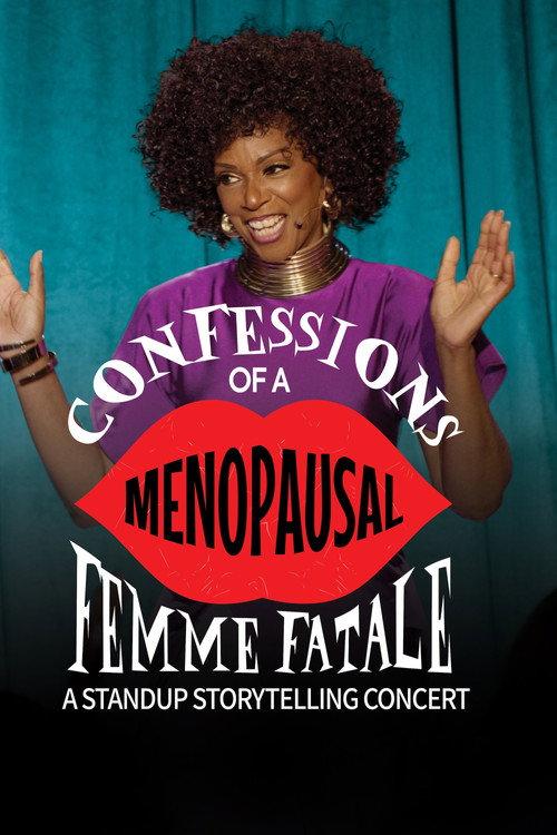 Confessions of a Menopausal Femme Fatale 2025 official movie poster