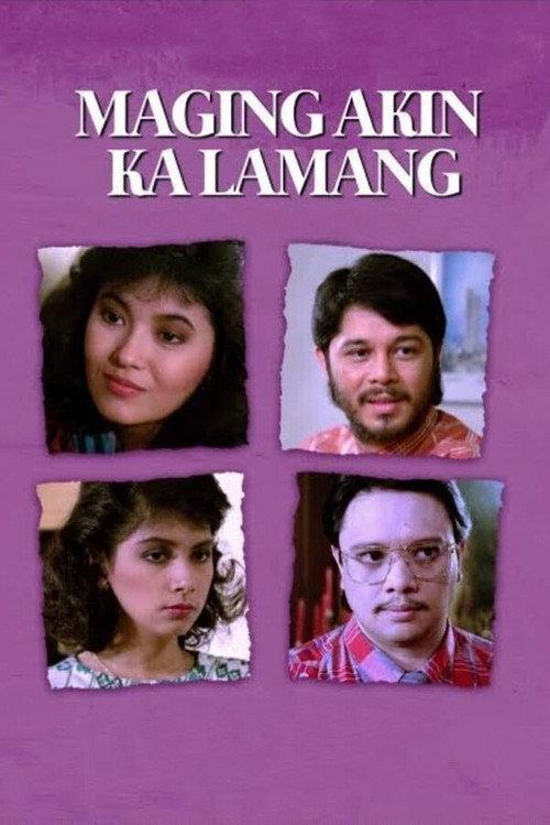 Maging Akin Ka Lamang 1987 official movie poster