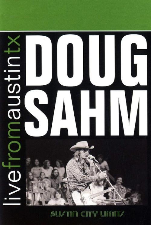 Doug Sahm: Live from Austin, TX 2007 official movie poster