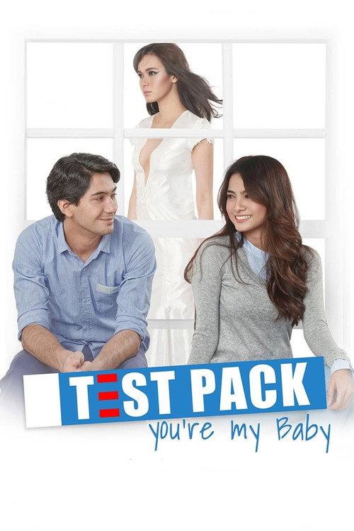Test Pack, You're My Baby 2012 official movie poster