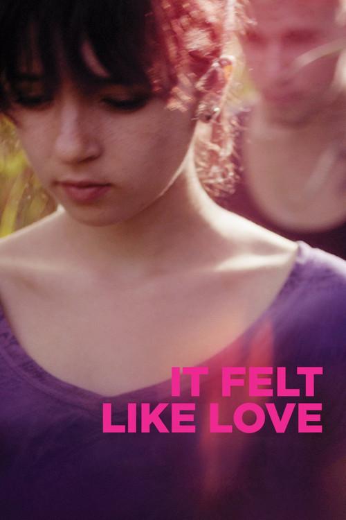 It Felt Like Love 2013 official movie poster