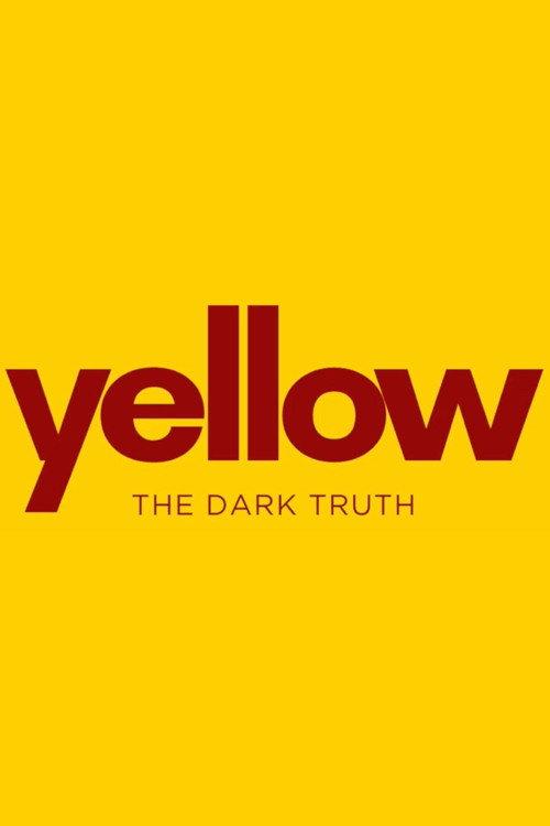 YELLOW - THE DARK TRUTH 2025 official movie poster