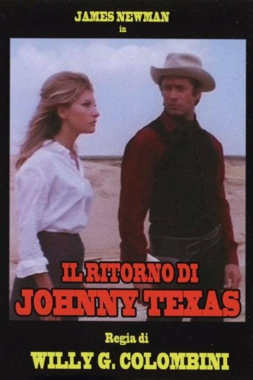 The Return of Johnny Texas 2013 official movie poster
