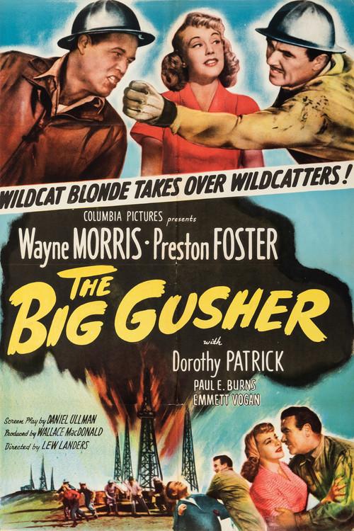 The Big Gusher 1951 official movie poster