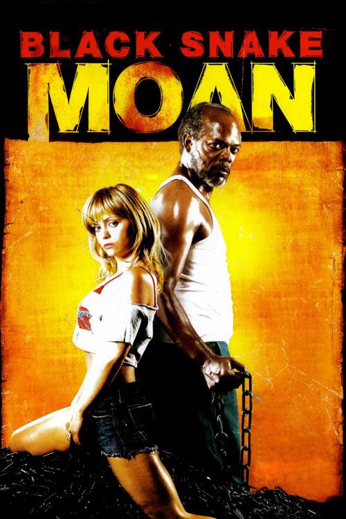 Black Snake Moan 2006 official movie poster