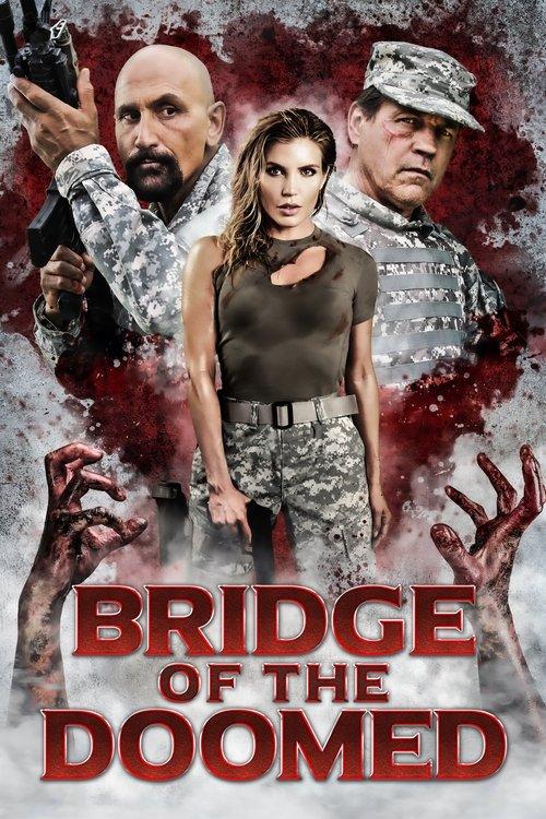 Bridge of the Doomed 2022 official movie poster