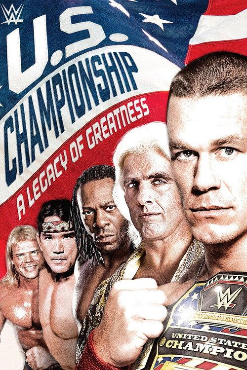 WWE: The U.S. Championship: A Legacy of Greatness 2016 official movie poster