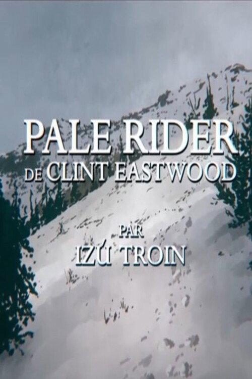 Short Cuts: Pale Rider 2017 official movie poster