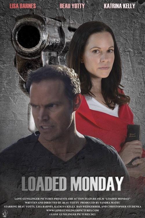 Loaded Monday 2021 official movie poster