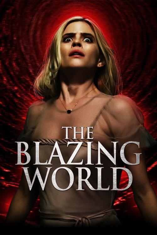 The Blazing World 2021 official movie poster