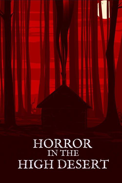 Horror in the High Desert 2021 official movie poster