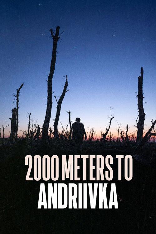 2000 Meters to Andriivka 2025 official movie poster