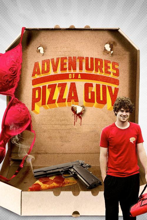 Adventures of a Pizza Guy 2015 official movie poster