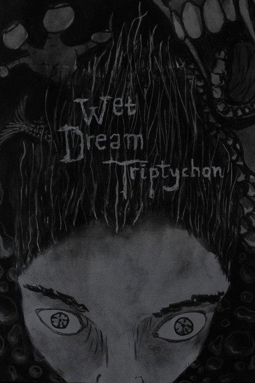 Wet Dream Triptychon 2026 official movie poster