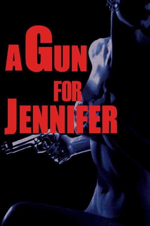 A Gun for Jennifer 1997 official movie poster