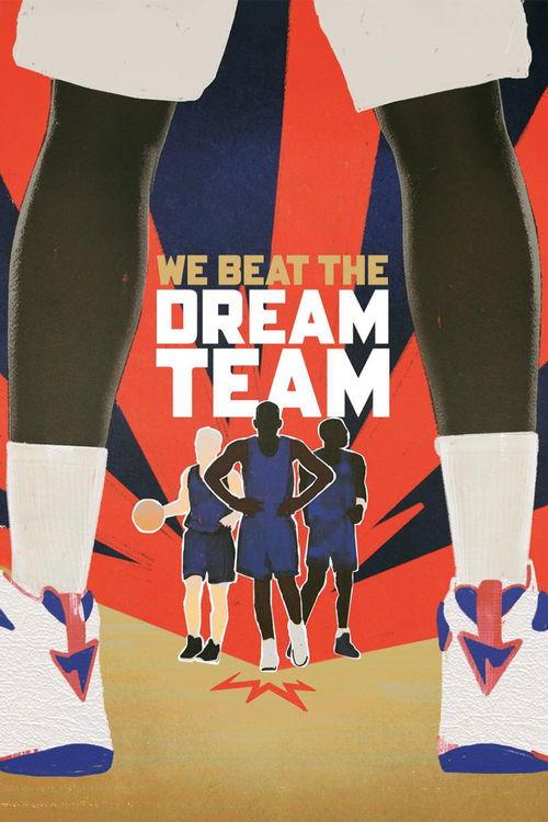 We Beat the Dream Team 2025 official movie poster