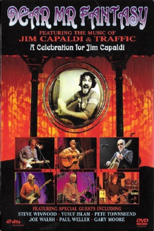 Dear Mr. Fantasy - A Celebration for Jim Capaldi 2007 official movie poster
