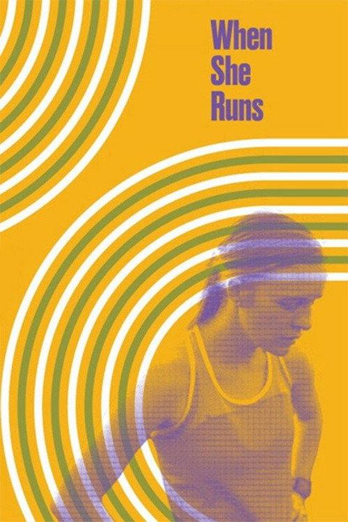 When She Runs 2018 official movie poster