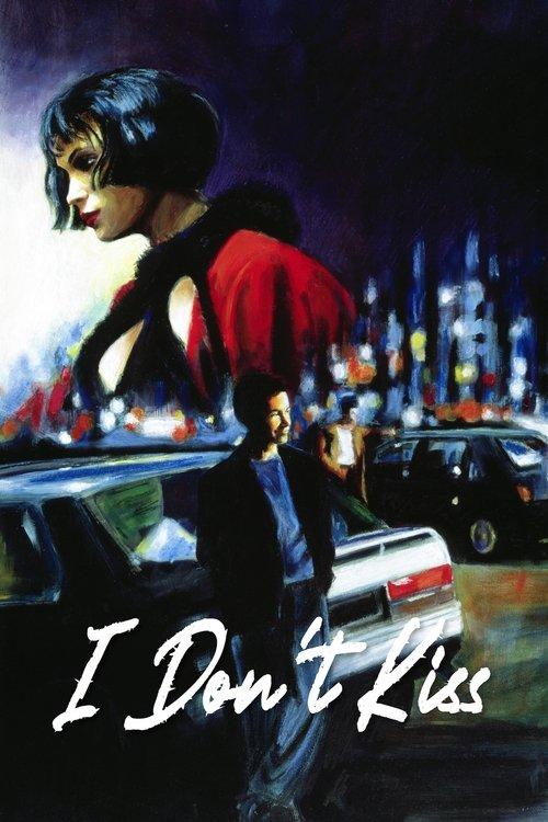 I Don't Kiss 1991 official movie poster