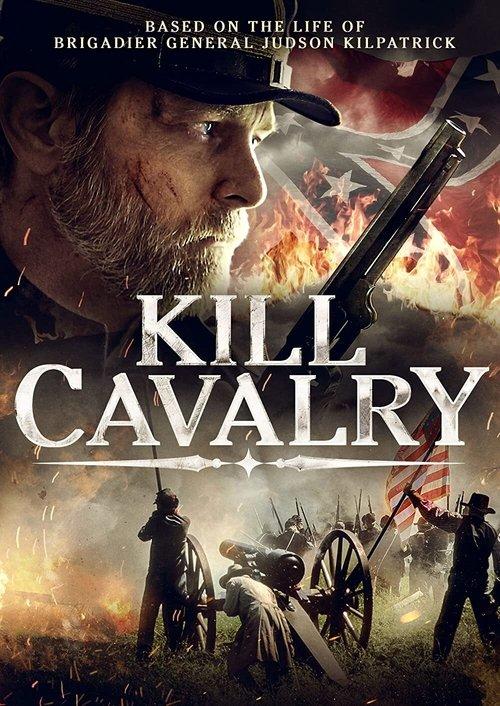 Kill Cavalry 2021 official movie poster