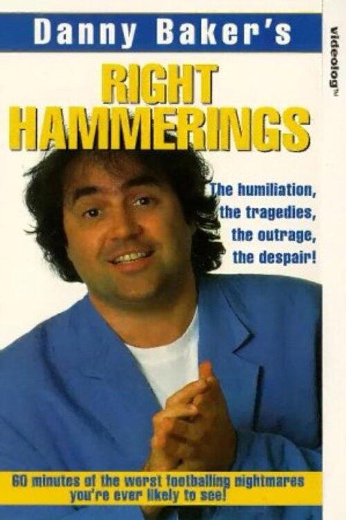 Danny Bakers Right Hammerings 1993 official movie poster