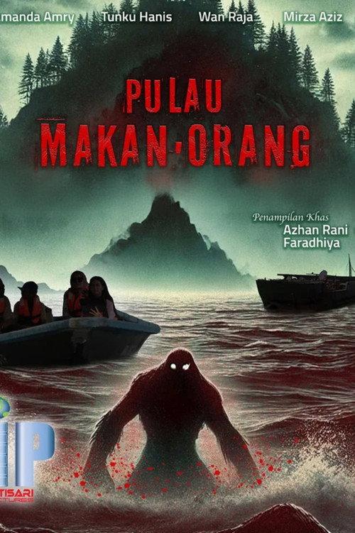 Pulau Makan Orang 2025 official movie poster