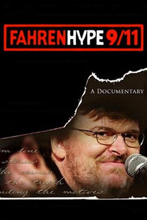 Fahrenhype 9/11 2004 official movie poster