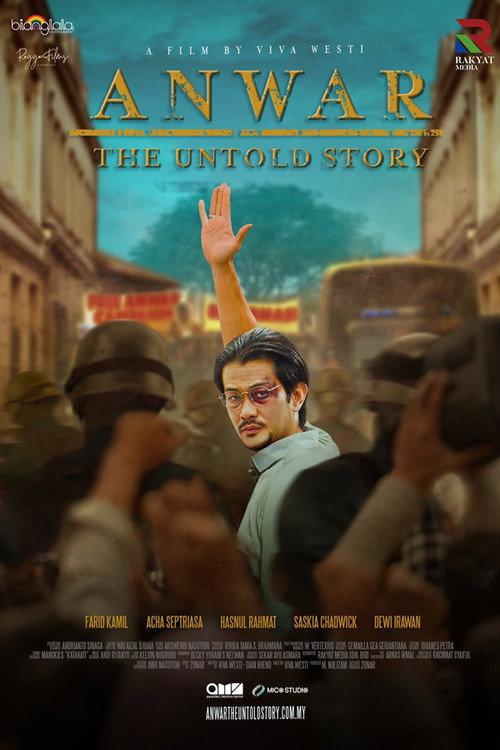 Sinopsis filem Anwar The Untold Story 2023 official movie poster