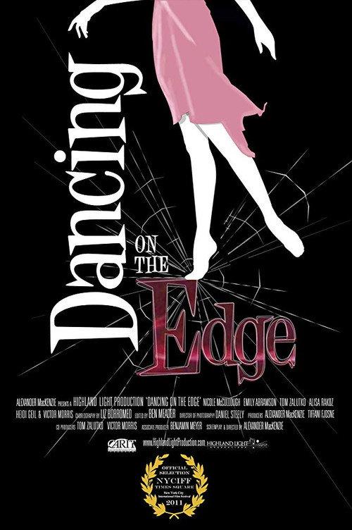 Dancing on the Edge 2011 official movie poster