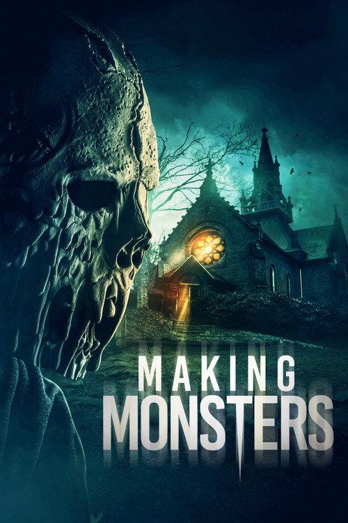 Making Monsters 2019 official movie poster
