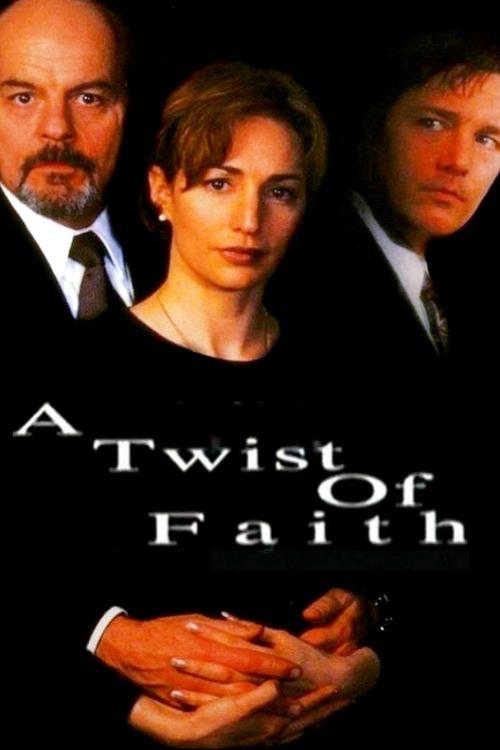 A Twist of Faith 1999 official movie poster