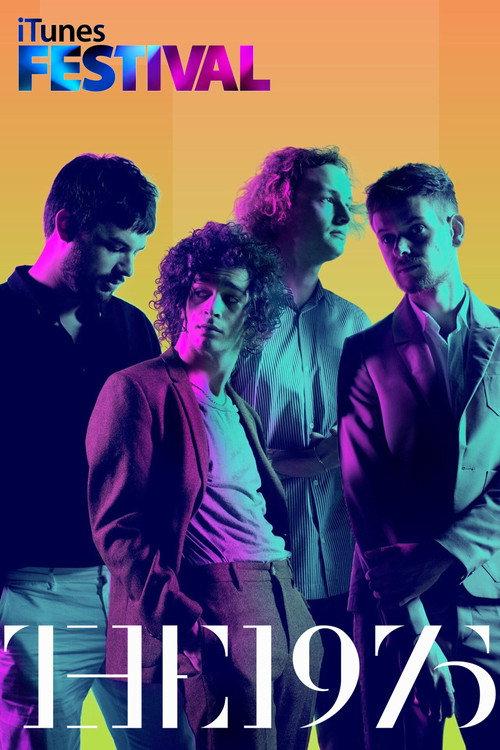 iTunes Festival: The 1975 2013 official movie poster