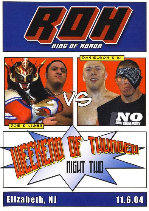 ROH: Weekend of Thunder - Night 2 2004 official movie poster