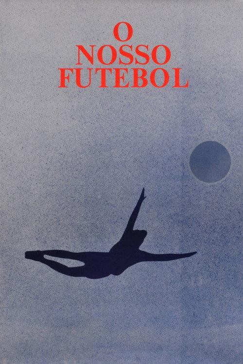 O Nosso Futebol 1985 official movie poster