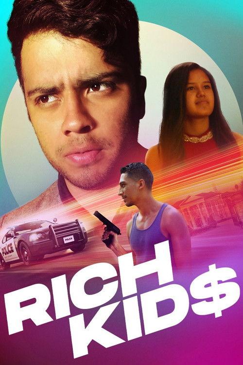 Rich Kids 2018 official movie poster