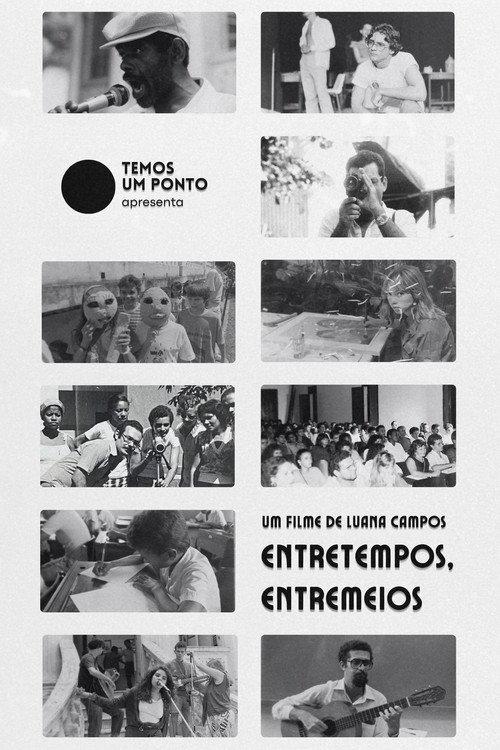 Entretempos, Entremeios 2024 official movie poster